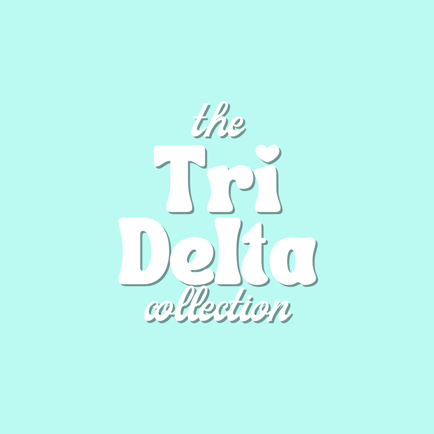 Delta Delta Delta / Tri Delta