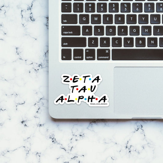 Zeta Tau Alpha Sorority Friends Themed Sticker / Decal | 3.5" Wide