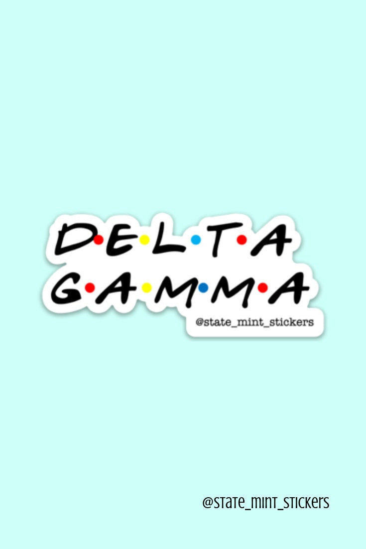 Delta Gamma Sorority Friends Sticker / Decal | 3.5"