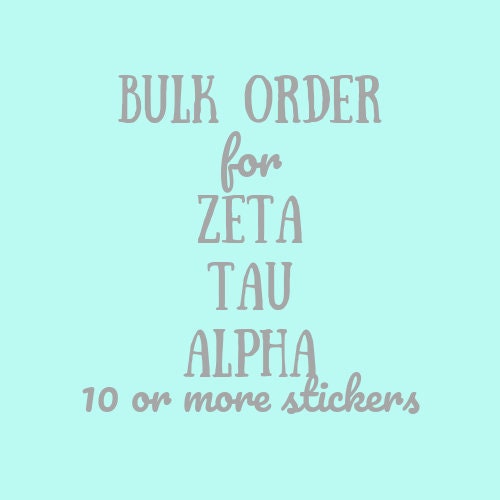 Zeta Tau Alpha Sorority Stickers Bulk Order | PERFECT for BID DAY! Group / Bulk / Chapter Wide Sticker Order