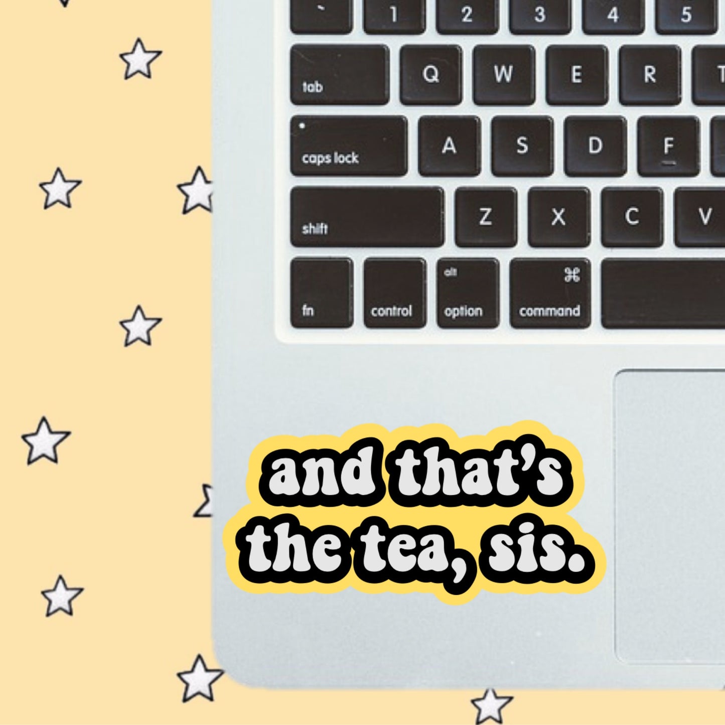 And that's the tea sis Sticker / Decal | 4" Wide | Water proof, dishwasher safe, scratch resistant, for water bottle, flask, and more | VSCO