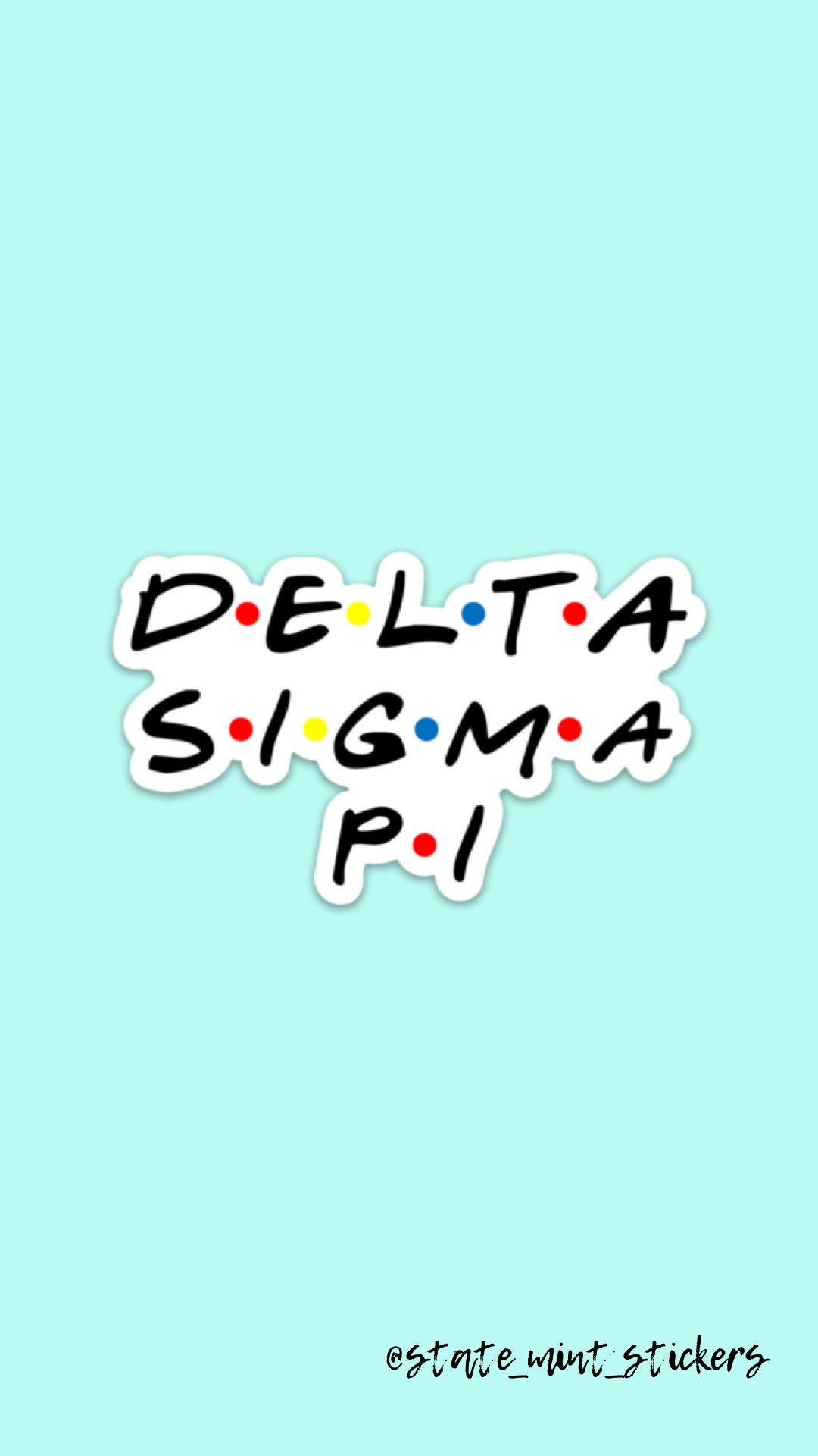 Delta Sigma Pi Professional Business Fraternity Friends Sticker / Decal | 3" Wide / use on car, laptop, cooler, waterbottle and more