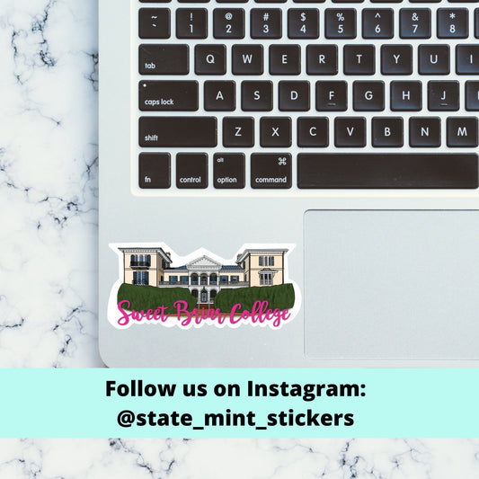 Sweet Briar College Custom College / University / House Sticker | 4” Wide