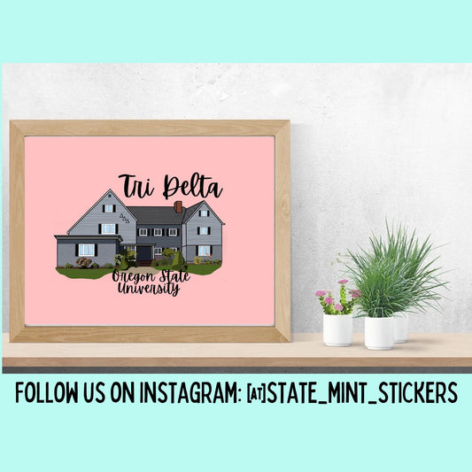 Tri Delta Oregon State University |  Digital Illustration | 4x6 Print | 8x10 Print | Digital Portrait | Delta Delta Delta Sorority House