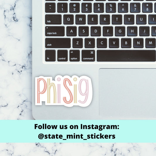 Phi Sigma Sigma Sorority Handwritten Sticker  | 4" Wide | For Car, Laptop, Phone, Indoor, Outdoor, Window, Cooler, Dishwasher Safe