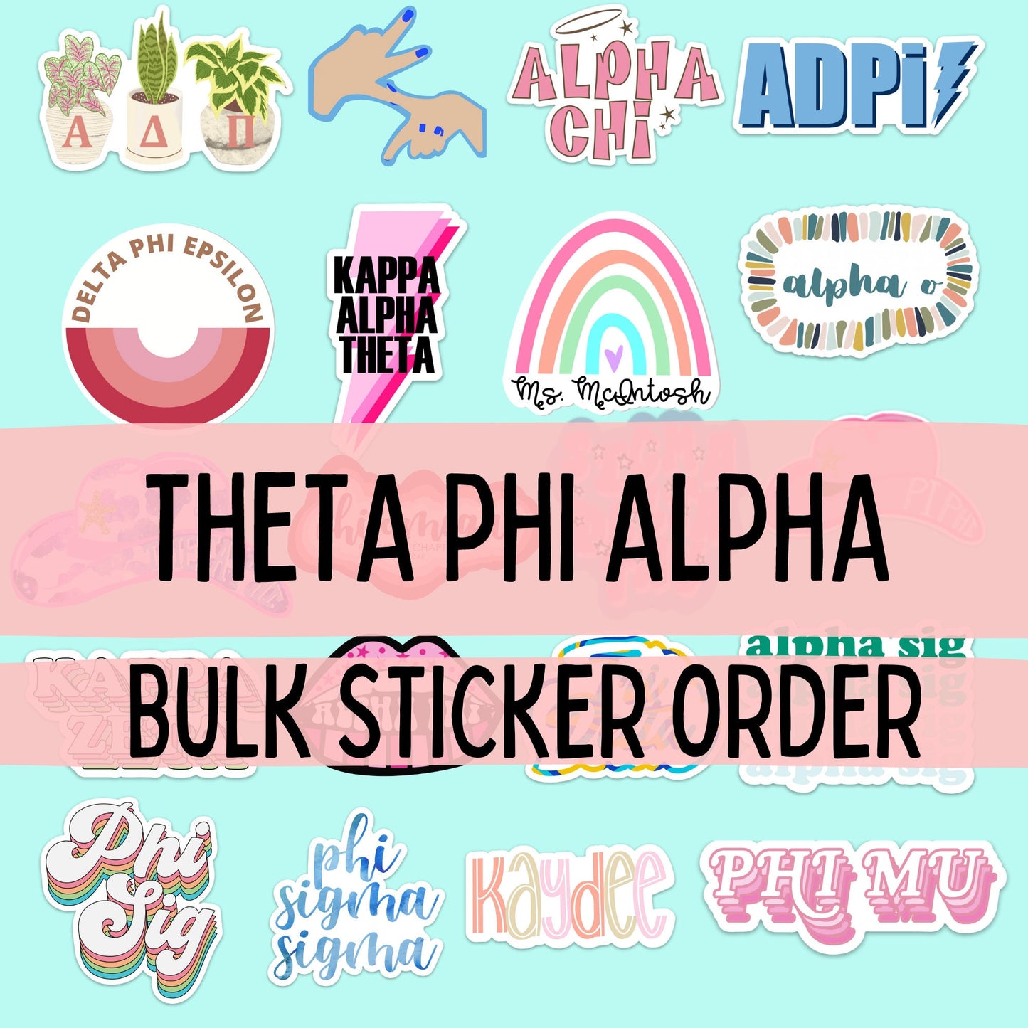 Theta Phi Alpha Stickers | Sorority Stickers Bulk Order | PERFECT for BID DAY! Group / Bulk / Chapter Sticker Order